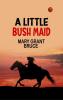 A Little Bush Maid