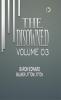 The Disowned Volume 03