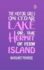 The Motor Girls on Cedar Lake; Or the Hermit of Fern Island