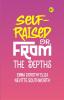 Self-Raised; Or From the Depths