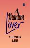 A Phantom Lover