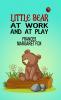 Little Bear at Work and at Play
