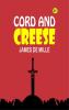 Cord and Creese