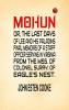 Mohun; Or the Last Days of Lee and His Paladins. Final Memoirs of a Staff Officer Serving in Virginia. from the Mss. of Colonel Surry of Eagle's Nest.