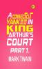 A Connecticut Yankee in King Arthur's Court Part 7.