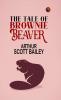 The Tale of Brownie Beaver