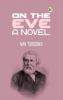 On the eve: A novel