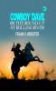 Cowboy Dave; Or The Round-up at Rolling River
