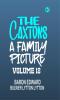 The Caxtons: A Family Picture Volume 18