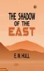 The shadow of the East