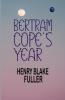 Bertram Cope's Year