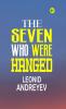 The Seven Who Were Hanged