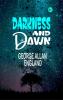 Darkness and Dawn