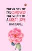 The Glory of the Conquered: The Story of a Great Love