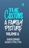 The Caxtons: A Family Picture Volume 11