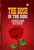 The Rose in the Ring