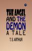 The Angel and the Demon: A Tale