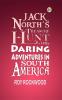 Jack North's Treasure Hunt; Or Daring Adventures in South America