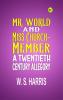 Mr. World and Miss Church-Member: A Twentieth Century Allegory