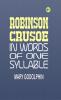 Robinson Crusoe in Words of One Syllable
