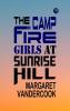 The Camp Fire Girls at Sunrise Hill