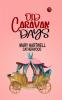Old Caravan Days