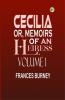 Cecilia; Or Memoirs of an Heiress Volume 1