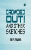 Crowded Out! and Other Sketches