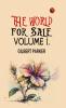 The World for Sale Volume 1.