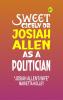 Sweet Cicely or Josiah Allen as a Politician
