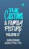 The Caxtons: A Family Picture Volume 17