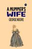 A Mummer's Wife
