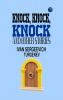 Knock Knock Knock and Other Stories