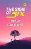 The Sign at Six