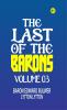 The Last of the Barons Volume 03