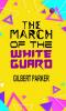 The March of the White Guard