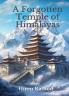 A Forgotten Temple Of Himalayas