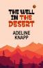 The well in the desert