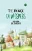 The House of Whispers