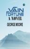 Vain Fortune: A Novel