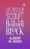 The skeleton scout; or The border block