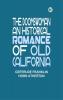 The Doomswoman: An Historical Romance of Old California