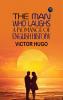 The Man Who Laughs: A Romance of English History
