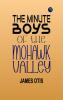 The Minute Boys of the Mohawk Valley