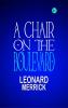 A Chair on the Boulevard