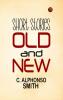 Short Stories Old and New