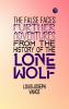 The False Faces: Further Adventures from the History of the Lone Wolf