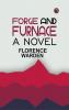 Forge and furnace: A novel