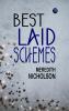 BEST LAID SCHEMES