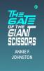 The Gate of the Giant Scissors